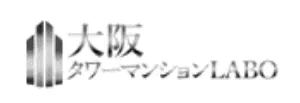 【購入・売却】大阪のタワーマンション賃貸・売買・管理なら【ＯＳＴ不動産株式会社】 大阪タワーマンションLABO